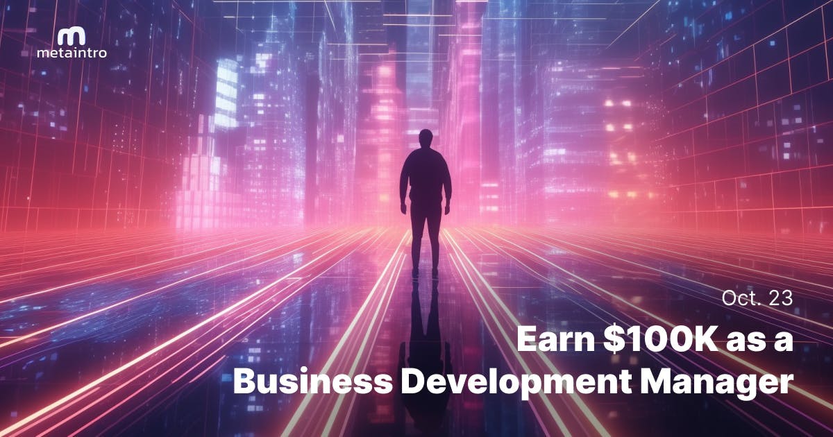 earn-100k-as-a-business-development-manager-metaintro